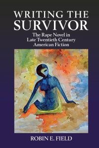 Book Cover for Writing the Survivor by Robin E Field