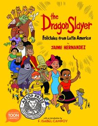 Book Cover for The Dragon Slayer by Jaime Hernandez