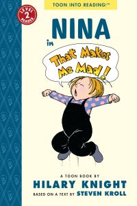 Book Cover for Nina in That Makes Me Mad! by Steven Kroll