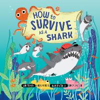 Book Cover for How to Survive as a Shark by Kristen Foote