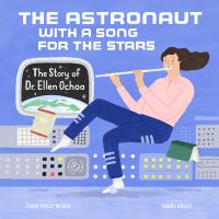 Book Cover for The Astronaut With a Song for the Stars by Julia Finley Mosca