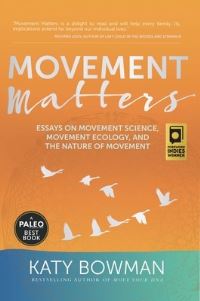 Book Cover for Movement Matters by Katy Bowman
