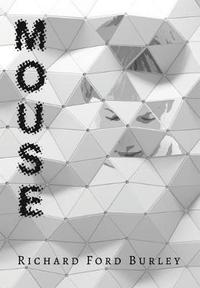 Book Cover for Mouse by Richard Ford Burley
