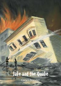 Book Cover for Jake and the Quake by Cary Ivan Sneider