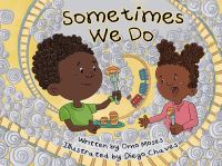 Book Cover for Sometimes We Do... And Sometimes We Don't by Omo Moses