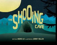 Book Cover for The Shooing Cave by Ingrid Lee