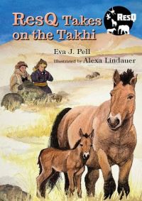 Book Cover for ResQ Takes on the Takhi by Eva J Pell, Alexa Lindauer