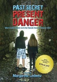 Book Cover for Past Secret Present Danger by Margarete Ledwez