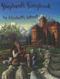Book Cover for The Shepherd's Songbook by Elisabeth Lebret