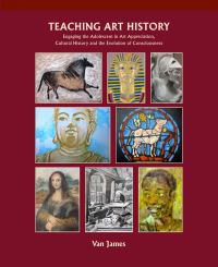 Book Cover for Teaching Art History by Van James