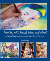 Book Cover for Painting With Head, Hand and Heart by Van James