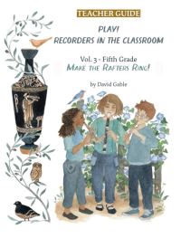 Book Cover for Play! Recorders in the Classroom. Volume 3 Fifth Grade by David Gable