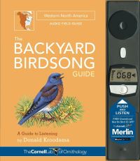 Book Cover for The Backyard Birdsong Guide Western North America by Donald Kroodsma