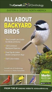 Book Cover for All About Backyard Birds- Eastern & Central North America by Cornell Lab of Ornithology