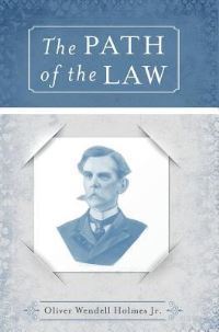Book Cover for The Path of the Law by Oliver Wendell Holmes