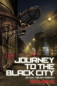 Book Cover for Journey to the Black City by Keith R Mueller