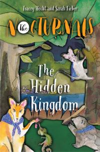 Book Cover for The Hidden Kingdom by Tracey Hecht, Sarah Fieber