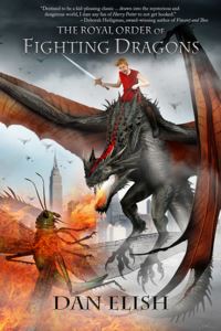 Book Cover for The Royal Order of Fighting Dragons by Dan Elish