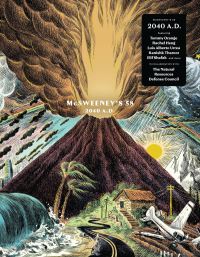 Book Cover for McSweeney's Issue 58 (McSweeney's Quarterly Concern) by Claire Boyle, Dave Eggers, Tommy Orange, Elif Shafak, Luis Alberto Urrea, Wesley Allsbrook