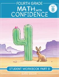 Book Cover for Fourth Grade Math With Confidence Student Workbook B by Kate Snow, Shane Klink