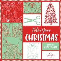 Book Cover for Color Your Christmas by Suzy Joyner,   Blue Star Press