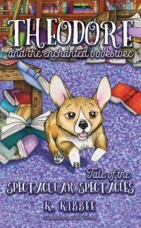 Book Cover for Tale of the Spectacular Spectacles by K Kibbee