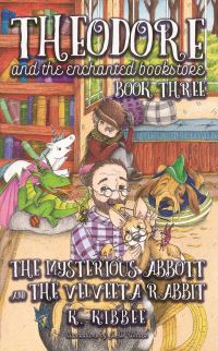 Book Cover for Mysterious Abbott and the Velveeta Rabbit by K Kibbee