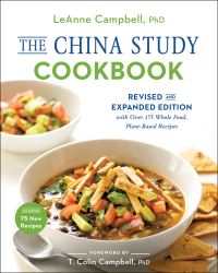 Book Cover for The China Study Cookbook by LeAnne Campbell, T Colin Campbell