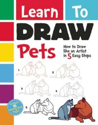 Book Cover for Learn To Draw Pets by Racehorse for Young Readers