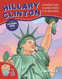 Book Cover for The Hillary Clinton Coloring Book by Tim Foley