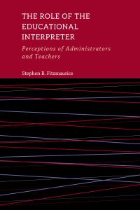 Book Cover for The Role of the Educational Interpreter by Stephen B Fitzmaurice