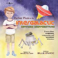 Book Cover for Parker Plum and the Intergalactic Space Detective by Billie Pavicic