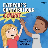 Book Cover for Everyone's Contributions Count (Without Limits Series) by Bryan Smith