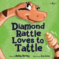 Book Cover for Diamond Rattle Loves to Tattle by Ashley Bartley