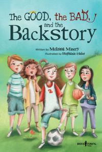 Book Cover for The Good, the Bad, and the Backstory by Melissa Minery