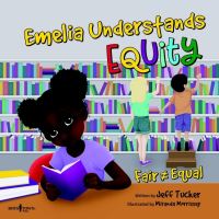 Book Cover for Emelia Understands Equity by Jeff Tucker