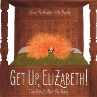 Book Cover for Get Up, Elizabeth! by Shirin Yim Bridges
