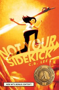 Book Cover for Not Your Sidekick by C B Lee