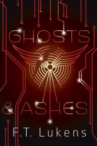 Book Cover for Ghosts & Ashes by F T Lukens
