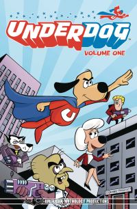 Book Cover for Underdog Have No Fear. Volume 1 by S A Check, James Kuhoric, Pat Shand, Batton Lash