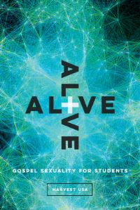 Book Cover for Alive by Harvest USA Organization