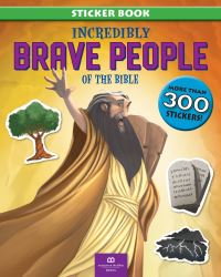 Book Cover for Incredibly Brave People of the Bible by Museum of the Bible Books