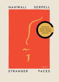 Book Cover for Stranger Faces by Namwali Serpell