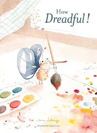 Book Cover for How Dreadful! by Claire Lebourg