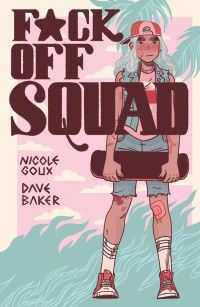 Book Cover for F*ck Off Squad by Nicole Goux