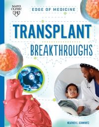 Book Cover for Transplant Breakthroughs by Heather E Schwartz