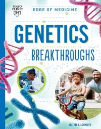 Book Cover for Genetics Breakthroughs by Heather E Schwartz
