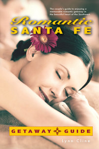Book Cover for Romantic Santa Fe Getaway Guide by Lynn Cline