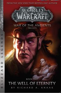 Book Cover for WarCraft: War of The Ancients Book One by Richard A Knaak