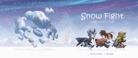 Book Cover for Snow Fight by Chris Metzen